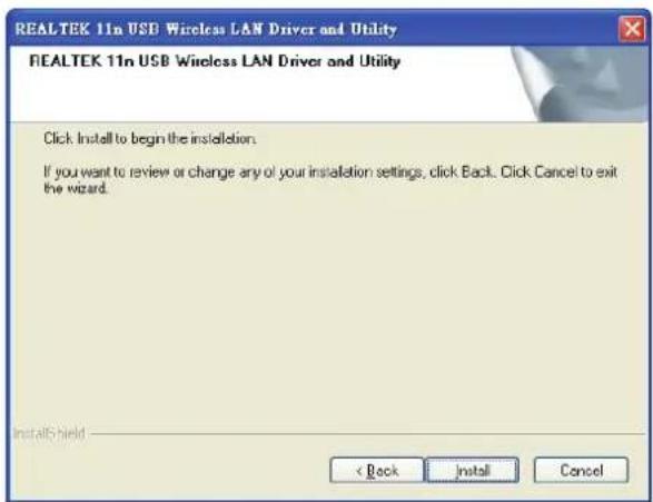 REALTEK 11n USB Wireless LAN Driver and Utility REALTEK 11n USB Wireless LAN Driver and Utility Click Install to begin the installation. If you want to review or change any of your installation settings, click Back. Click Cancel to exit the wizard. Install: held < Rock Install Cancel