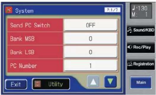 System P.1/7 Send PC Switch 0FF Bank MSB 0 Bank LSB 0 PC Number 1 Exit Utility J:130 M: 1 Sound/KBD Rec/Play Registration Main