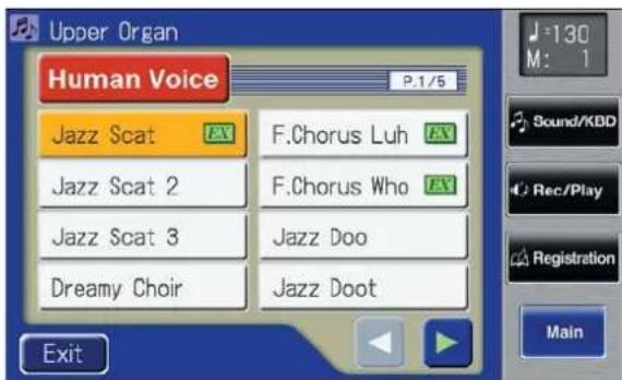 Upper Organ Human Voice P.1/5 Jazz Scat F.Chorus Luh Jazz Scat 2 F.Chorus Who Jazz Scat 3 Jazz Doo Dreamy Choir Jazz Doot Exit 130 M: 1 Sound/KBD Rec/Play Registration Main
