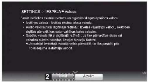 SETTINGS → IESPEJA* Valoda Varat izvelifies exana izvelnes un digitalas skagas aprnades valodu. • Izvelines valoda: Izvelas ekranas teksda valoda. • Audio valoda (tikai digitāja) režtināj: Izvelas vasadzjo valodu, skatobes digitāko pārnaki, kas satur varīkas bases valodas. • Subitūu valoda (tikai digitāja) režtināj: Ja tek pārnaftas divas val varakas subtitu valodas, iintojet funkriju Subiriti: • Ja subititi izvelētaja valoda nerisk pārnaitāi, tie tikas paraditi pec noklusējuma ilestaltāja valodā 2 Taimat Azvērt