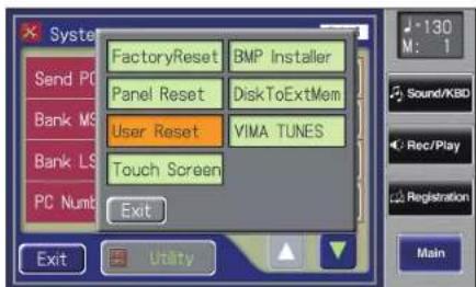 Syste Send PC Bank MS Bank LS PC Numb FactoryReset BMP Installer Panel Reset DiskToExtMem User Reset VIMA TUNES Touch Screen Exit Exit Utility -130 M: 1 Sound/KBD Rec/Play Registration Main