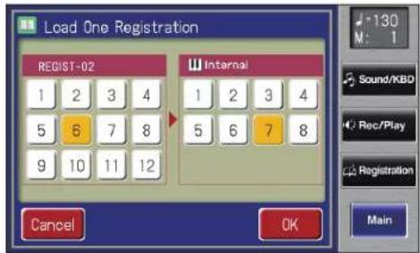 Load One Registration REGIST-02 Internal 1 2 3 4 5 6 7 8 9 10 11 12 Cancel OK 130 M: 1 Sound/KB Rec/Play Registration Main