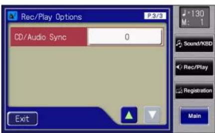 Rec/Play Options P.3/3 CD/Audio Sync 0 Exit 130 M: 1 Sound/KBD Rec/Play Registration Main