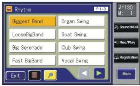 Rhythm P.1/3 Biggest Band Organ Swing LooseBigBand Scat Swing Big Serenade Club Swing Fast BigBand Vocal Swing Exit 130 M: 1 Sound/KBD Rec/Play Registration Main