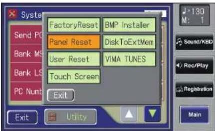 Syste Send PC Bank MS Bank LS PC Numb FactoryReset BMP Installer Panel Reset DiskToExtMem User Reset VIMA TUNES Touch Screen Exit Exit Utility 130 M: 1 Sound/KBD Rec/Play Registration Main