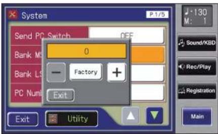 System P.1/5 Send PC Switch OFF Bank MS 0 Bank LS Factory + PC Numl Exit Exit Utility -130 M: 1 Sound/KBD Rec/Play Registration Main
