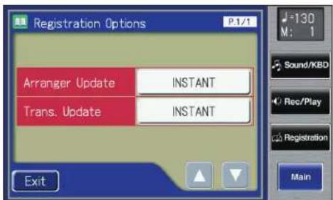 Registration Options P.1/1 Arranger Update INSTANT Trans. Update INSTANT Exit -130 M: 1 Sound/KBD Rec/Play Registration Main