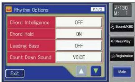 Rhythm Options P.1/2 Chord Intelligence OFF Chord Hold ON Leading Bass OFF Count Down Sound VOICE Exit +130 M: 1 Sound/KBD Rec/Play Registration Main
