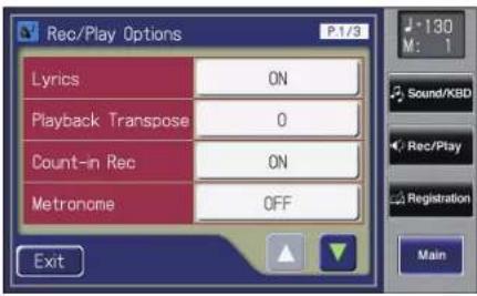 Rec/Play Options P.1/3 Lyrics ON Playback Transpose 0 Count-in Rec ON Metronome OFF Exit 130 M: 1 Sound/KBD Rec/Play Registration Main