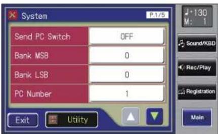 System P.1/5 Send PC Switch OFF Bank MSB 0 Bank LSB 0 PC Number 1 Exit Utility 130 M: 1 Sound/KBD Rec/Play Registration Main
