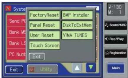 FactoryReset BMP Installer Panel Reset DiskToExtMem User Reset VIMA TUNES Touch Screen Exit Send PC Bank MS Bank LS PC Numb Exit Utility 130 M: 1 Sound/KBD Rec/Play Registration Main