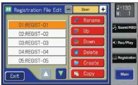 Registration File Edit 01:REGIST-01 02:REGIST-02 03:REGIST-03 04:REGIST-04 05:REGIST-05 Rename Up Down Delete Create Copy Exit 130 M: 1 Sound/KBD Rec/Play Registration Main