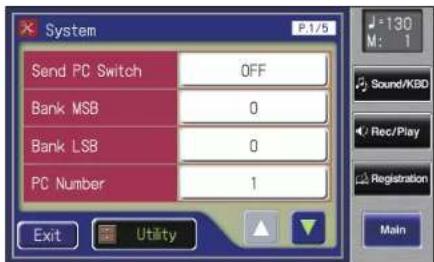 System P.1/5 Send PC Switch OFF Bank MSB 0 Bank LSB 0 PC Number 1 Exit Utility J-130 M: 1 Sound/KBD Rec/Play Registration Main