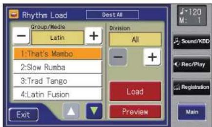 Rhythm Load Dest.All Group/Media - Latin + Division All 1:That's Mambo 2:Slow Rumba 3:Trad Tango 4:Latin Fusion Load Preview Exit M: 1 Sound/KBD Rec/Play Registration Main