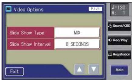 Video Options P.1/1 Slide Show Type MIX Slide Show Interval 8 SECONDS Exit J - 130 M: 1 Sound/KBO Rec/Play Registration Main