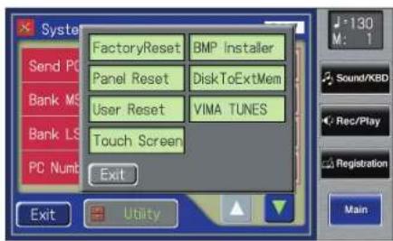 FactoryReset BMP Installer Panel Reset DiskToExtMem User Reset VIMA TUNES Touch Screen Exit Send PC Bank MS Bank LS PC Numb Exit Utility Main -130 M: 1 Sound/XBD Rec/Play Registration
