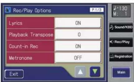 Rec/Play Options P.1/3 Lyrics ON Playback Transpose 0 Count-in Rec ON Metronome OFF Exit 130 M: 1 Sound/KBD Rec/Play Registration Main