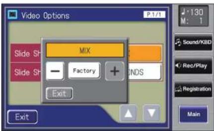 Video Options P.1/1 M: 1 Slide Sh MIX - Factory + SANDS Exit Sound/KBD Rec/Play Registration Main Exit