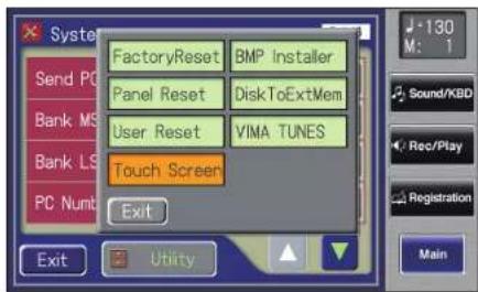 Systen Send PC Bank MS Bank LS PC Numb FactoryReset BMP Installer Panel Reset DiskToExtMem User Reset VIMA TUNES Touch Screen Exit Exit Utility 130 M: 1 Sound/KBD Rec/Play Registration Main
