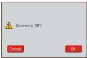 Overwrite OK? Cancel OK