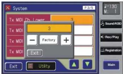 System P3/5 Tx MIDI Ob Lower 3 Tx MIDI 3 Tx MIDI - Factory + Tx MIDI Exit Exit Utility J-130 M: 1 Sound/KBD Rec/Play Registration Main