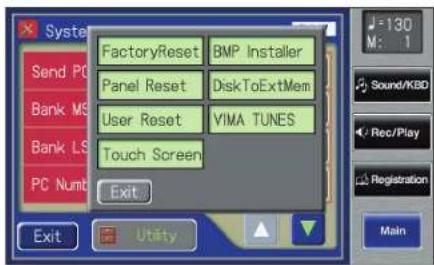 FactoryReset BMP Installer Panel Reset DiskToExtMem User Reset VIMA TUNES Touch Screen Exit Send PC Bank MS Bank LS PC Numb Exit Utility 130 M: 1 Sound/KBD Rec/Play Registration Main