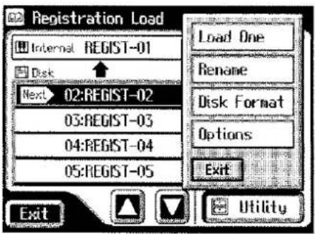 Registration Load Internal REGIST-01 Disk Next 02:REGIST-02 03:REGIST-03 04:REGIST-04 05:REGIST-05 Load One Rename Disk Format Options Exit Exit Utility