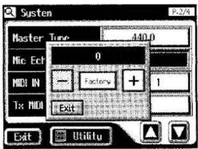 System Master Tune 440.0 Mic Ecl 0 MIDI IN — Factory + 1 Tx MIDI Exit Exit Utility
