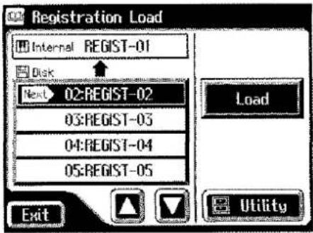 Registration Load Internal REGIST-01 Disk Next 02:REGIST-02 03:REGIST-03 04:REGIST-04 05:REGIST-05 Load Exit Utility