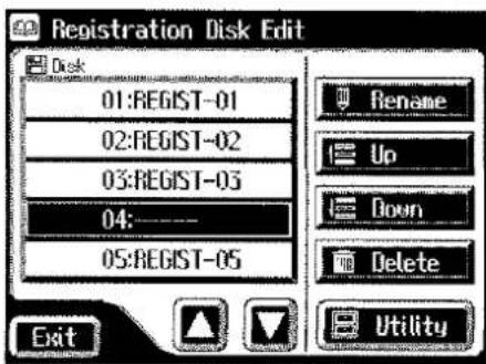 Registration Disk Edit Disk 01:REGIST-01 02:REGIST-02 03:REGIST-03 04:---- 05:REGIST-05 Rename Up Down Delete Utility Exit