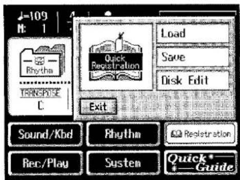 1=109 N: 1 Rhythm TRANSPOSE C. Quick Registration Load Save Disk Edit Exit Sound/Kbd Rhythm Registration Rec/Play System Quick* * Guide