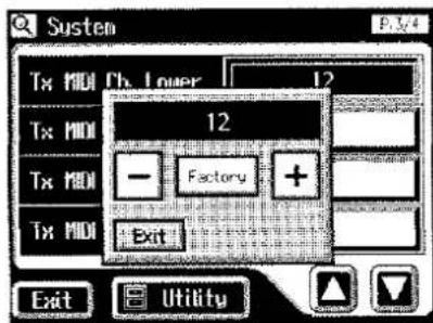 System Tx MIDI Ch. Lower 12 Tx MIDI 12 Tx MIDI - Factory + Tx MIDI Exit Exit Utility