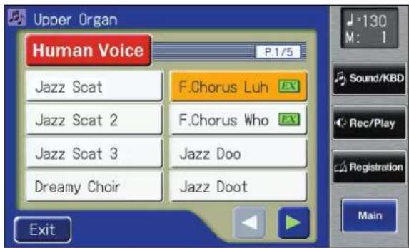 Upper Organ Human Voice P.1/5 Jazz Scat F.Chorus Luh Jazz Scat 2 F.Chorus Who Jazz Scat 3 Jazz Doo Dreamy Choir Jazz Doot Exit 130 M: 1 Sound/KBD Rec/Play Registration Main