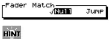 Fader Match ✓Null Jump HINT