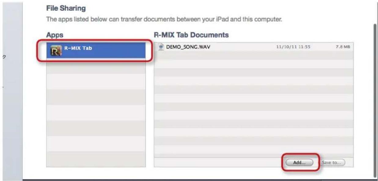 File Sharing The apps listed below can transfer documents between your iPad and this computer. Apps R-MIX Tab R-MIX Tab Documents DEMO_SONG.WAV 11/10/11 11:55 7.8 MB Add... Save to...