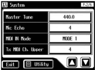 System P-2/6 Master Tune 440.0 Mic Echo 4 MIDI IN Mode MODE 1 Tx MIDI Ch. Upper 4 Exit Utility