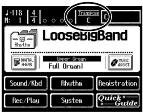 118 | 4 M: 1 | 4 Transpose C LooseBigBand Rhythm DIGITAL H-BAR Upper Organ Full Organ1 MUSIC ASSIST. Sound/Kbd Rhythm Registration Rec/Play System Quick*—Guide