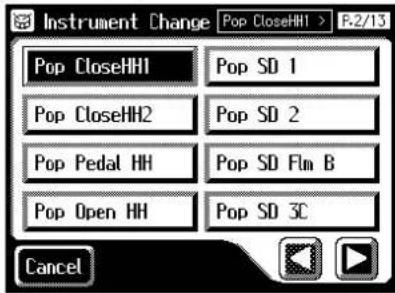 Instrument Change Pop CloseHH1 > F:2/13 Pop CloseHH1 Pop SD 1 Pop CloseHH2 Pop SD 2 Pop Pedal HH Pop SD Flm B Pop Open HH Pop SD 3C Cancel