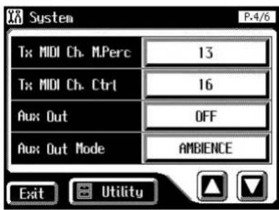 System P.4/6 Tx: MIDI Ch. M.Perc 13 Tx: MIDI Ch. Ctrl 16 Aux: Out OFF Aux: Out Mode AMBIENCE Exit Utility