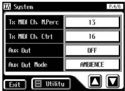 System P.4/6 Tx: MIDI Ch. M.Perc 13 Tx: MIDI Ch. Ctrl 16 Aux: Out OFF Aux: Out Mode AMBIENCE Exit Utility