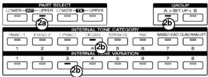 PART SELECT LOWER INT UPPER LOWER TX UPPER GROUP A SET UP B 2a 2b INTERNAL TONE CATEGORY PIANO 1 PIANO 2 E PIANO ORGAN STRINGS PAD BASS/LEAD CLAW/MALLET 1 2 3 4 5 6 7 8 INTERNAL TONE VARIATION 1 2 3 4 5 6 7 8 2b