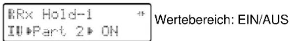 RRx Hold-1 IIV Part 2 ON Wertebereich: EIN/AUS