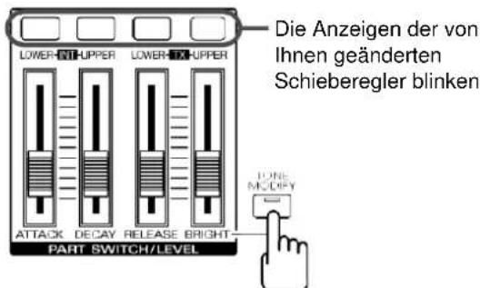 Die Anzeigen der von Ihnen geänderten Schieberegler blinken LOWER-INT-UPPER LOWER-TIX-UPPER ATTACK DECAY RELEASE BRIGHT PART SWITCH/LEVEL TONE MOCHY