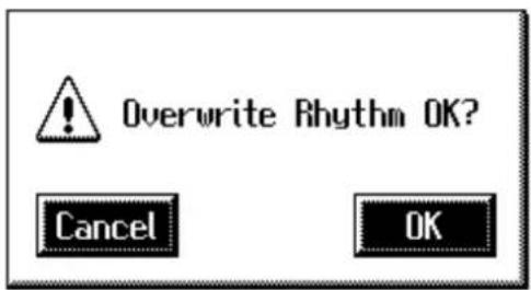 Overwrite Rhythm OK? Cancel OK