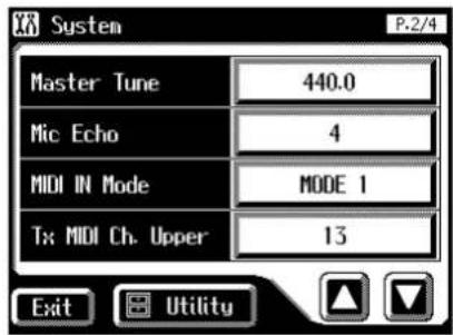 System Master Tune 440.0 Mic Echo 4 MIDI IN Mode MODE 1 Tx: MIDI Ch. Upper 13 Exit Utility