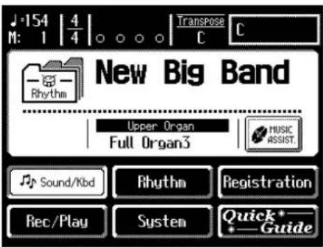 J 154 | 4 M: 1 4 ○ ○ ○ ○ Transpose C C New Big Band Upper Organ Full Organ3 MUSIC ASSIST. Sound/Kbd Rhythm Registration Rec/Play System Quick*—Guide