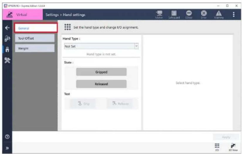 IPSON RC+ Express Edition 1.0.09 Virtual Settings > Hand settings General Tool Offset Weight Set the hand type and change I/O assignment. Hand Type : Not Set Hand type is not set. State : Gripped Released Test 3 Grip 4 Release Select hand type. Apply I/O 3D View