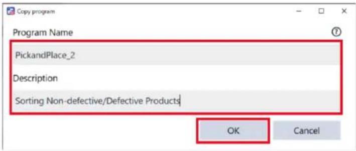 Copy program Program Name PickandPlace_2 Description Sorting Non-defective/Defective Products OK Cancel