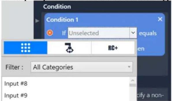 Condition Condition 1 If Unselected equals RC+ Filter : All Categories Input #8 Input #9 ncify a non-