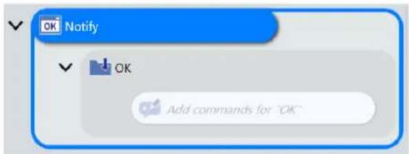 OK Notify OK Add commands for "OK"